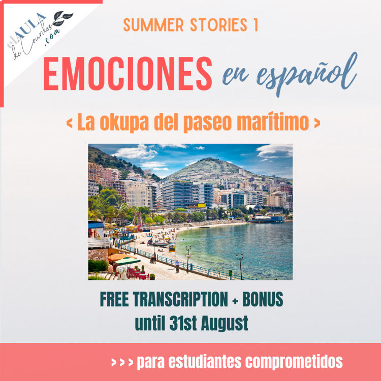 summer story in Spanish la okupa del paseo marítimo Spanish Second Language